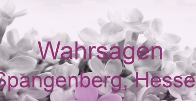 Wahrsagen Spangenberg, Hessen | Top-Experten für Kartenlegen, Wahrsagen, Hellsehen, Zukunftsdeutung. Wahrsagen Spangenberg, Hessen | Top-Experten für Kartenlegen, Wahrsagen, Hellsehen, Zukunftsdeutung.